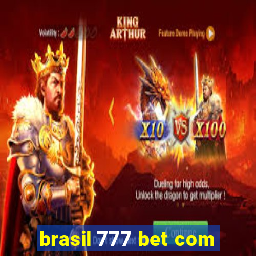 brasil 777 bet com